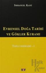 Evrensel Doğa Tarihi ve Gökler Kuramı Toplu Eserleri-2