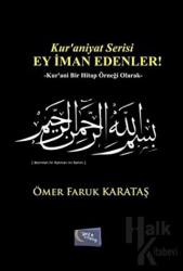 Ey İman Edenler!