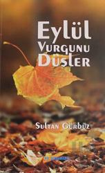 Eylül Vurgunu Düşler