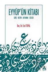 Eyyüp'ün Kitabı Giriş - Metin - Aktarma - Sözlük