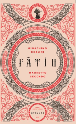 Fatih – Maometto Secondo