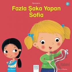 Fazla Şaka Yapan Sofia