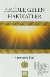 Fecirle Gelen Hakikatler