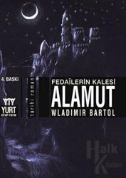 Fedailerin Kalesi Alamut