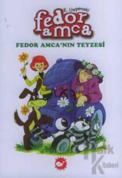 Fedor Amca’nın Teyzesi