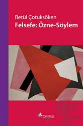 Felsefe: Özne - Söylem