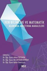 Fen Bilimleri ve Matematik Alanında Araştırma Makaleleri