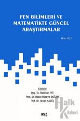 Fen Bilimleri ve Matematikte Güncel Araştırmalar / Ekim 2022