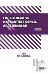 Fen Bilimleri ve Matematikte Güncel Araştırmalar Haziran 2022