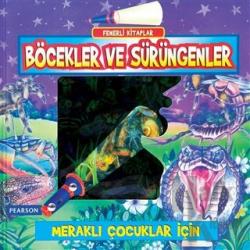 Fenerli Kitaplar: Böcekler ve Sürüngenler (Ciltli)