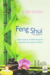 Feng Shui İle Yaşam