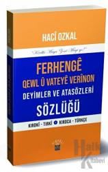 Ferhenge Qewl U Vateye Verinon Deyimler ve Atasözleri Sözlüğü