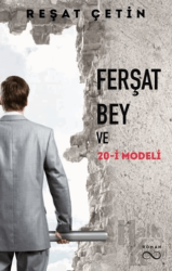 Ferşat Bey ve 20-İ Modeli