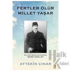 Fertler Ölür Millet Yaşar