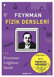 Feynman Fizik Dersleri: Cilt 3 - Kuantum Mekaniği Yeni Milenyum Basım