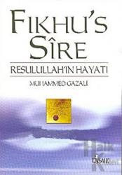 Fıkhu’s Sire Resulullah’ın Hayatı