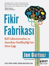 Fikir Fabrikası Bel Laboratuvarları ve Amerikan Yenilikçiliği'nin Altın Çağı