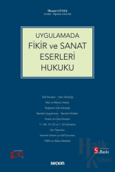 Fikir ve Sanat Eserleri Hukuku (Ciltli)