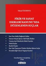 Fikir ve Sanat Eserleri Kanunu'nda Düzenlenen Suçlar (Ciltli)