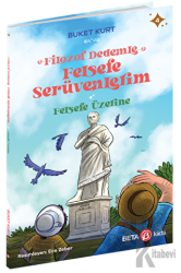 Filozof Dedemle Felsefe Serüvenlerim - Felsefe Üzerine