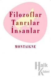 Filozoflar Tanrılar ve İnsanlar