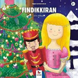 Fındıkkıran - Minikler İçin Ünlü Eserler