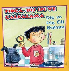 Fırça Diş İpi ve Çalkalama