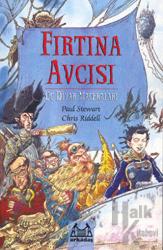 Fırtına Avcısı Uç Diyar Maceraları 2. Kitap