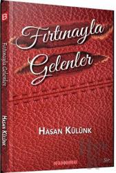 Fırtınayla Gelenler