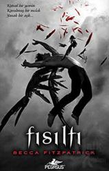 Fısıltı - Hush Hush Serisi 1. Kitap (Ciltli)