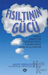 Fısıltının Gücü