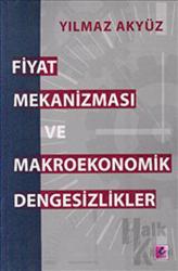 Fiyat Mekanizması ve Makroekonomik Dengesizlikler