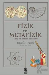 Fizik ve Metafizik Uzay ve Zaman Teorileri