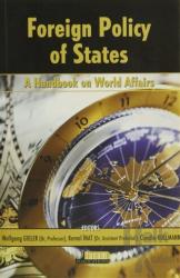 Foreign Policy of States A Handbook on World Affairs