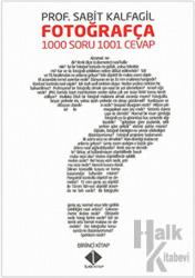 Fotoğrafça 1000 Soru 1001 Cevap