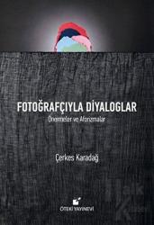 Fotoğrafçıyla Diyaloglar (Ciltli)