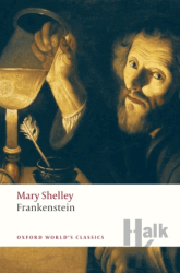 Frankenstein: or The Modern Prometheus