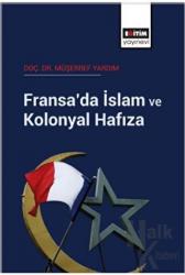 Fransa’da İslam ve Kolonyal Hafıza