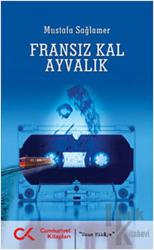 Fransız Kal Ayvalık