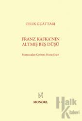 Franz Kafka’nın Altmış Beş Düşü