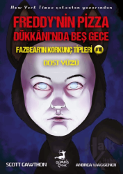 Freddy’nin Pizaa Dükkanı’nda Beş Gece Fazbear’ın Korkunç Tipleri 10 : Dost Yüzü