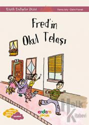 Fred'in Okul Telaşı - Küçük Endişeler Dizisi