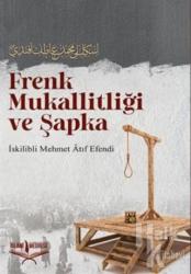 Frenk Mukallitliği ve Şapka