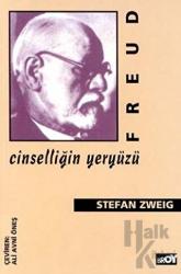 Freud: Cinselliğin Yeryüzü Yaşamı, Düşüncesi ve Yapıtlarından Seçmeler