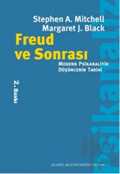 Freud ve Sonrası Modern Psikanalitik Düşüncenin Tarihi