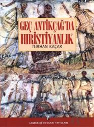 Geç Antikçağ'da Hıristiyanlık