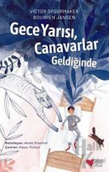 Gece Yarısı, Canavarlar Geldiğinde