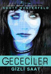 Gececiler - Gizli Saat