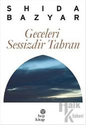 Geceleri Sessizdir Tahran