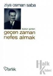 Geçen Zaman Nefes Almak